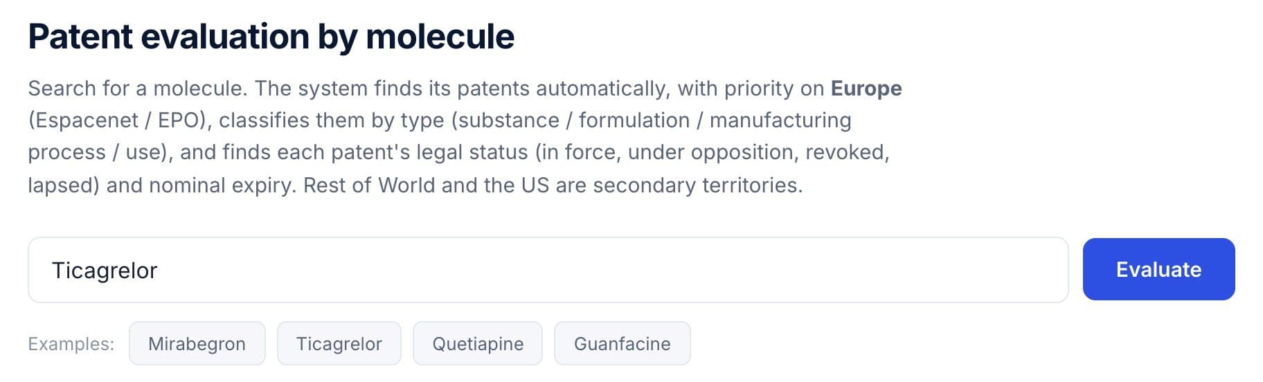The search screen of the patent evaluation tool, with ticagrelor typed in